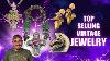 Top Selling Vintage Jewelry Selling For Big Money Earrings Necklaces Bracelets Brooches Top10
